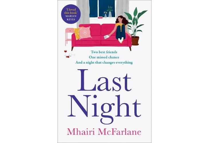 mhairi-mcfarlane-last-night-book-review